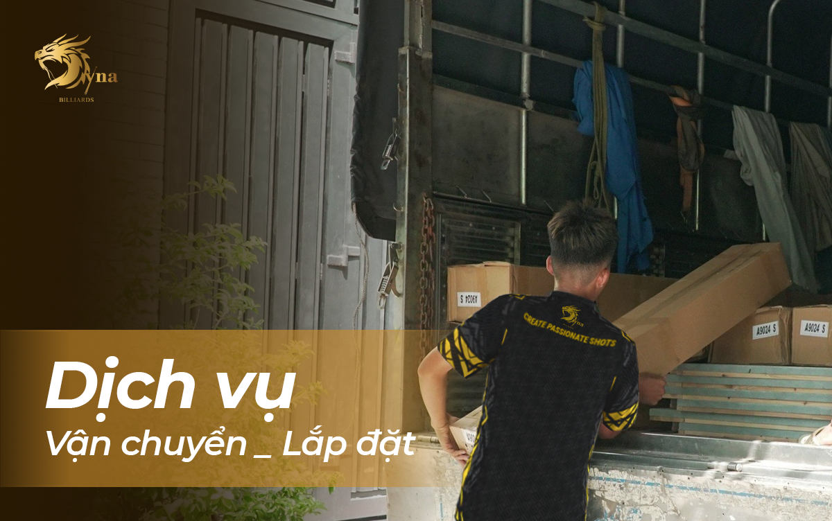 dịch vụ lắp ráp và vận chuyển bàn bida