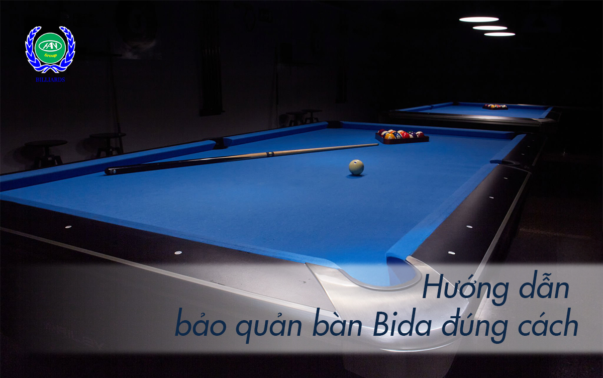 huong dan bao quan ban bida dung cach