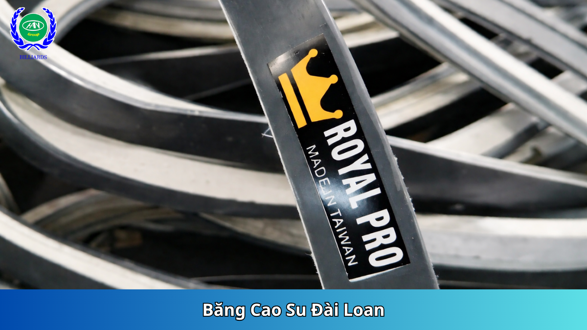 Băng Cao Su Đài Loan | Bida Hoàng Anh Nam Group