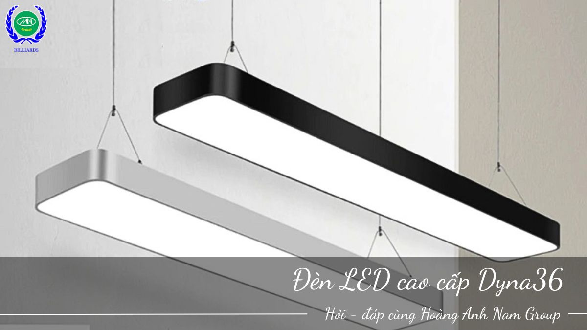Đèn LED cao cấp Dyna36