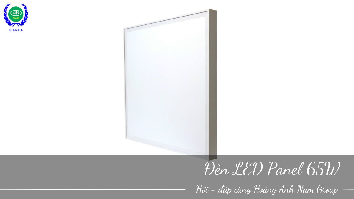 Đèn LED Panel 65W