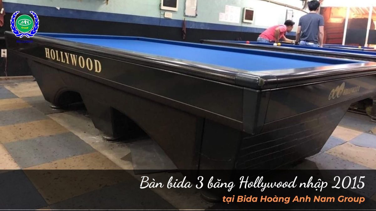 Bàn bida 3 băng Hollywood nhập 2015 | Bida Hoàng Anh Nam Group