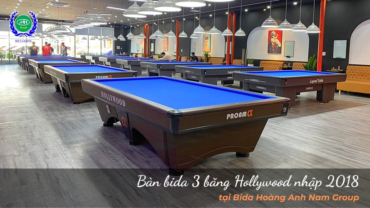 Bàn bida 3 băng Hollywood nhập 2018 | Bida Hoàng Anh Nam Group