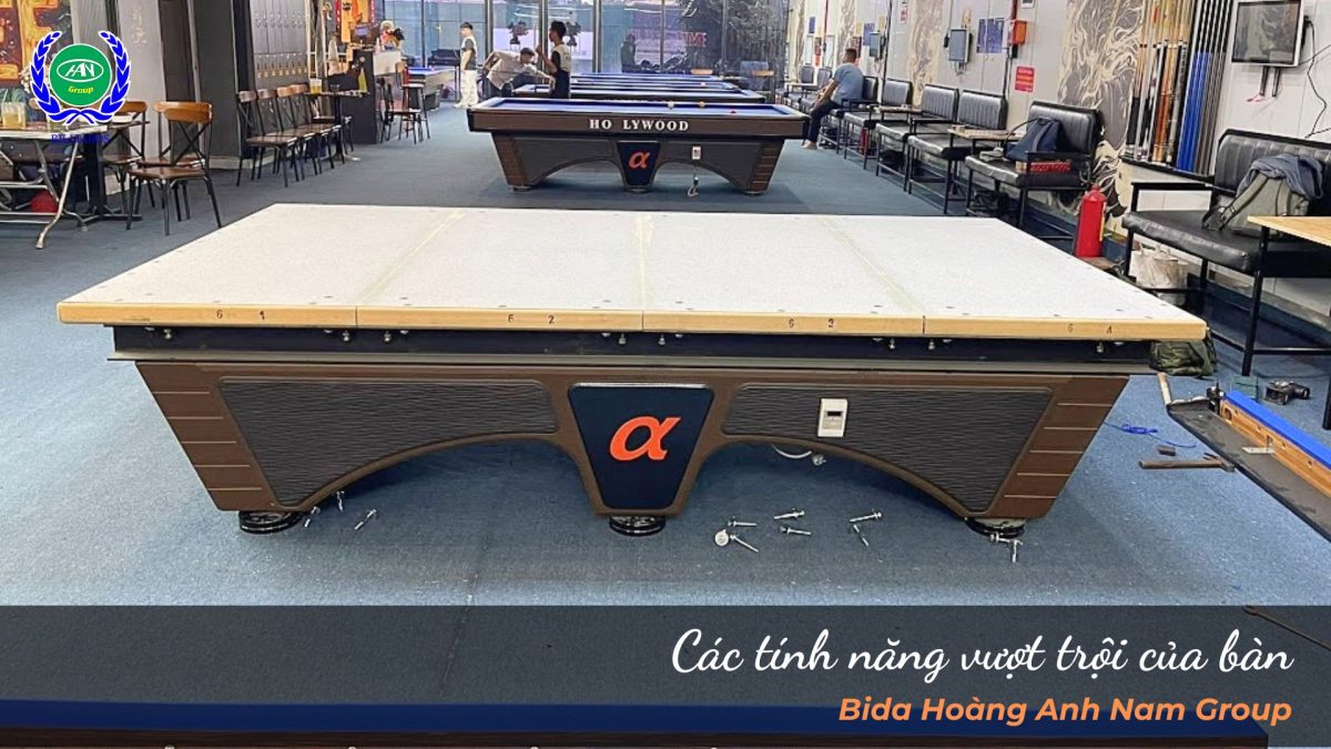 Các tính năng vượt trội của bàn | Bida Hoàng Anh Nam Group