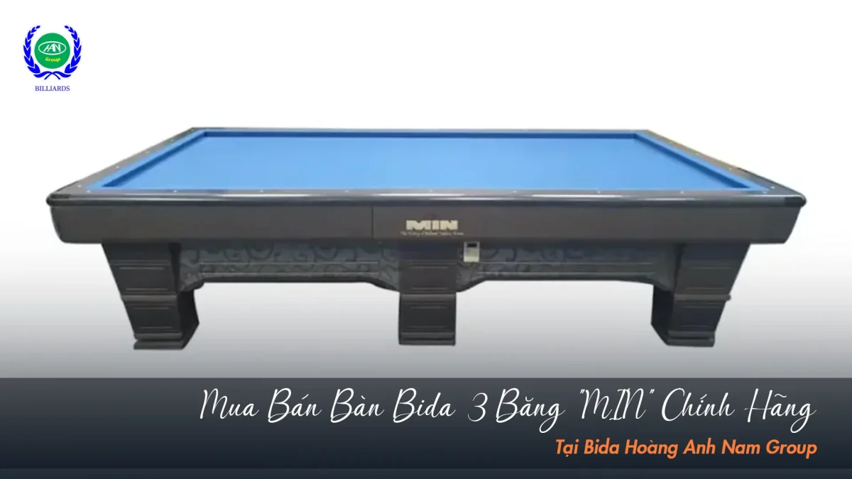 Hình ảnh mẫu bàn bida 3 băng MIN - Lựa chọn lý tưởng cho phòng bida | Bida Hoàng Anh Nam Group