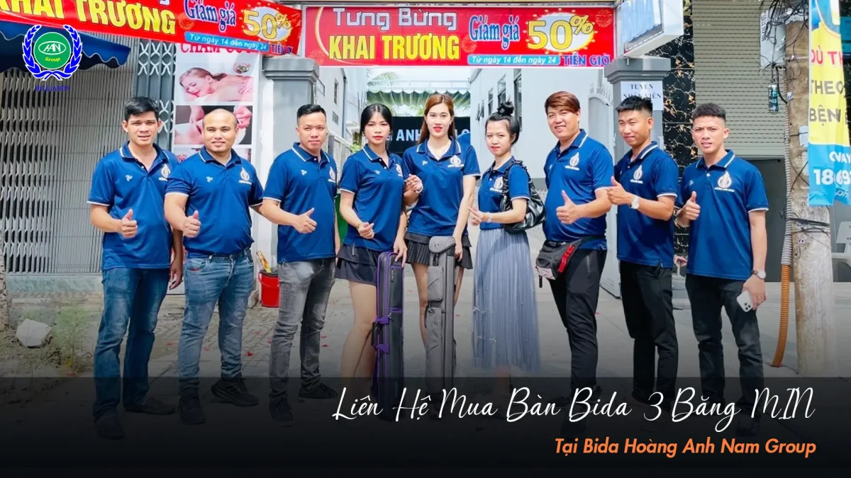 Liên hệ Bida Hoàng Anh Nam Group để sở hữu bàn bida 3 băng MIN chất lượng cao