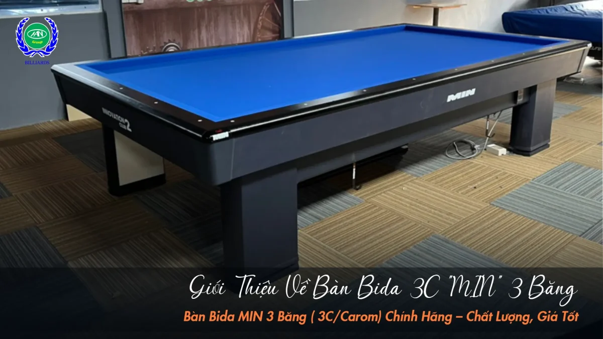Khung Bàn Chắc Chắn, Thiết Kế Chuyên Nghiệp - Bàn 3C MIN 2023 | Bida Hoàng Anh Nam Group