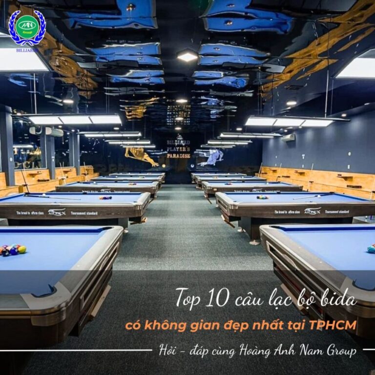 Top 10 câu lạc bộ bida có không gian đẹp tại Tp. HCM