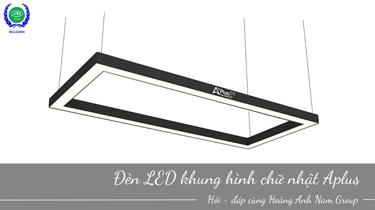 Đèn LED khung chữ nhật Aplus