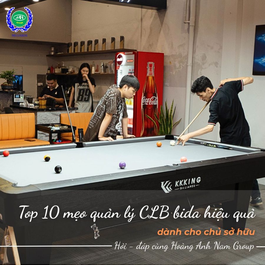 Quản lý câu lạc bộ bida hiệu quả