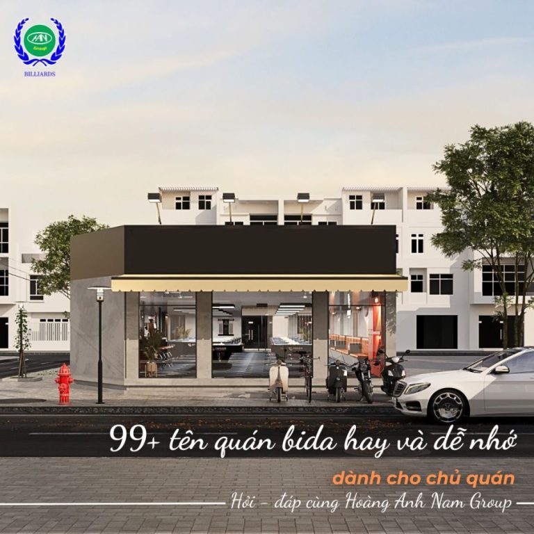 99+ tên quán bida hay và dễ nhớ dành cho chủ quán