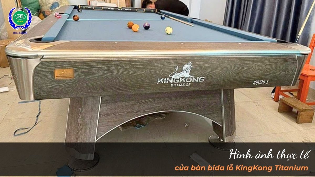 Hình ảnh thực tế của bàn bida lỗ KingKong Titanium | Bida Hoàng Anh Nam Group