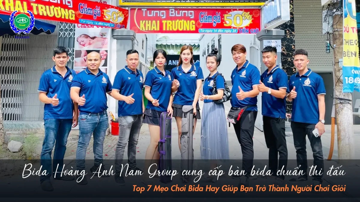 Top 7 mẹo chơi bida hay giúp bạn trở thành người chơi giỏi | Bida Hoàng Anh Nam Group