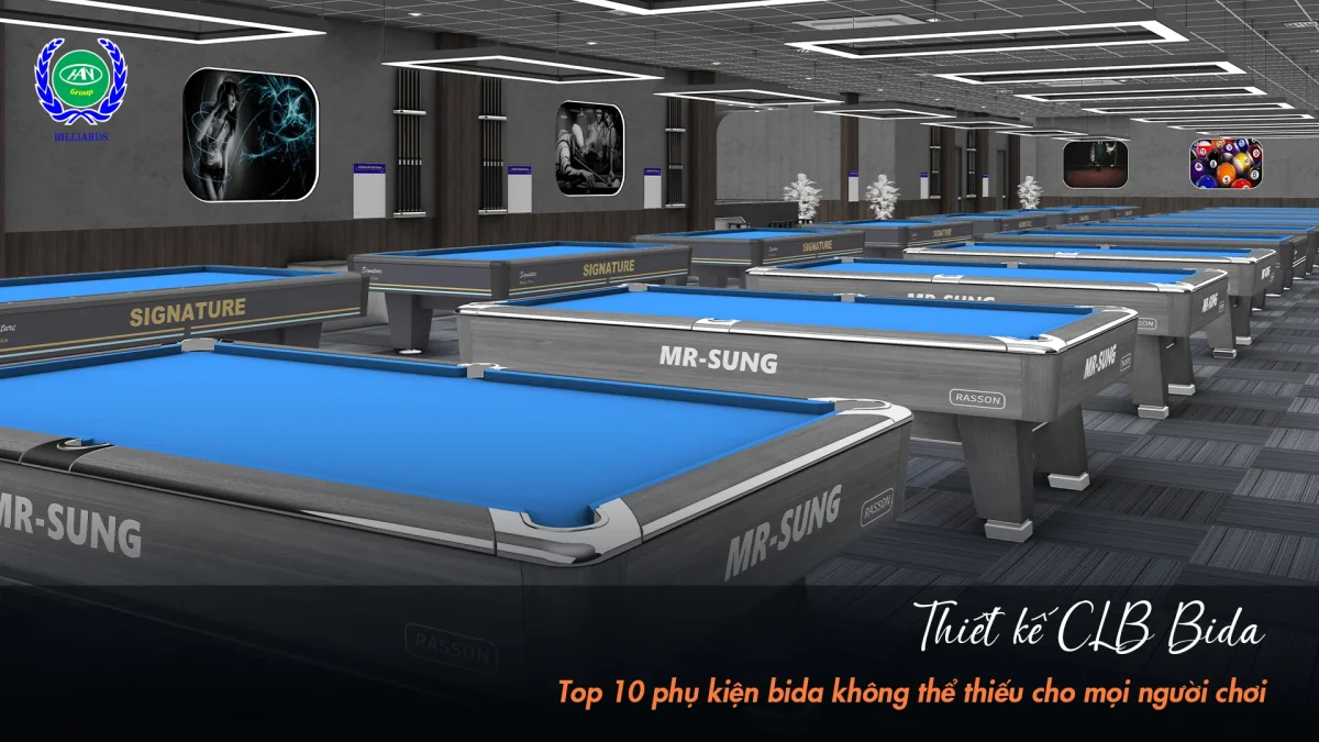 Dịch vụ thiết kế câu lạc bộ bida chuyên nghiệp | Bida Hoàng Anh Nam Group