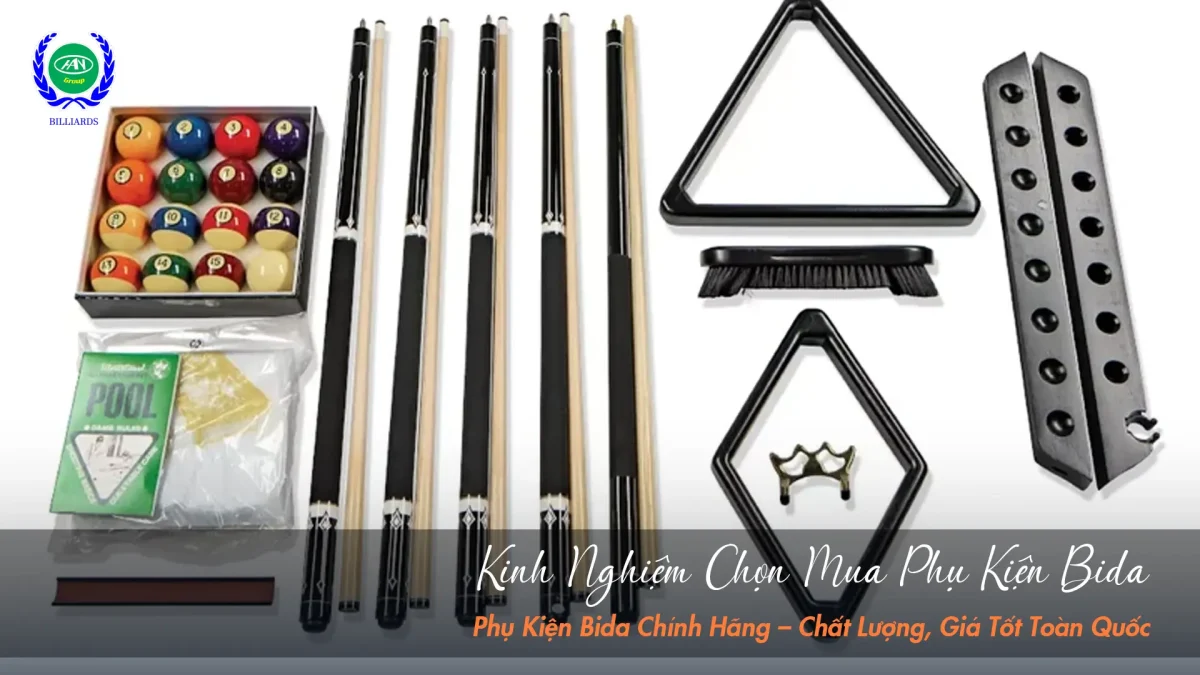 Kinh nghiệm chọn mua dụng cụ chơi bida giá tốt 