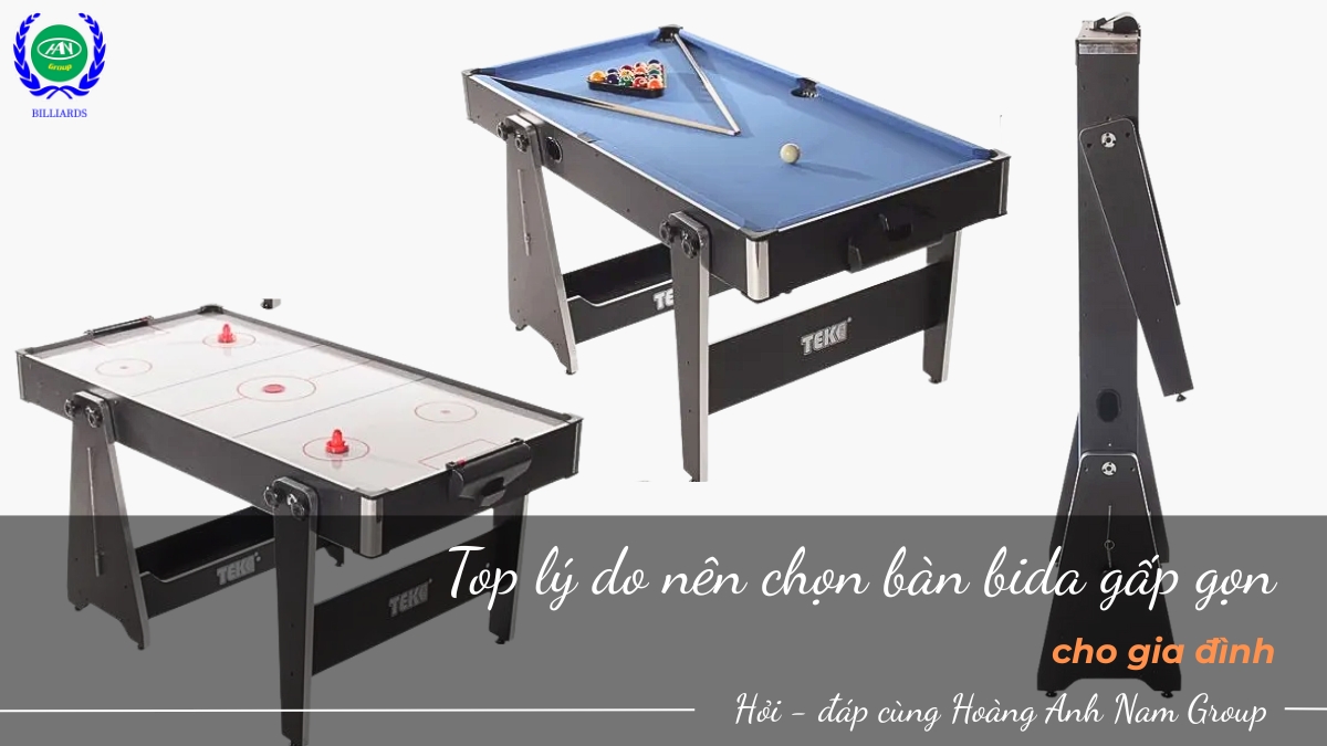 Top lý do nên chọn bàn bida gấp gọn cho gia đình