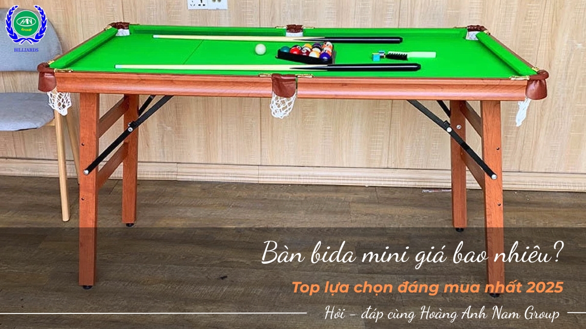 Bàn bida mini giá bao nhiêu? Địa chỉ mua bàn bida mini uy tín nhất 