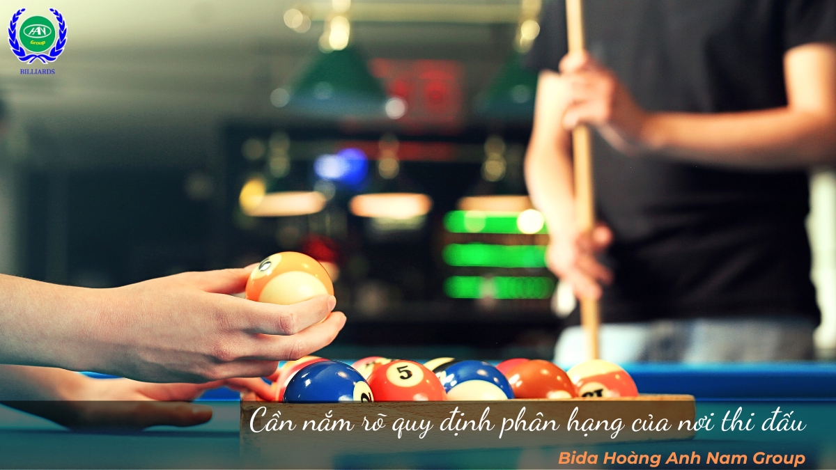 Cần nắm rõ quy định phân hạng của nơi thi đấu 