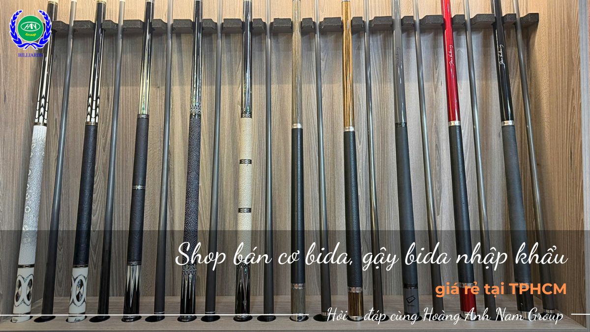Cửa hàng cơ bida nhập khẩu chính hãng, giá tốt tại TP.HCM