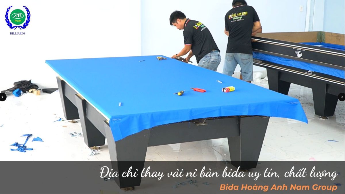 Địa chỉ thay vải nỉ bàn bida uy tín, chất lượng