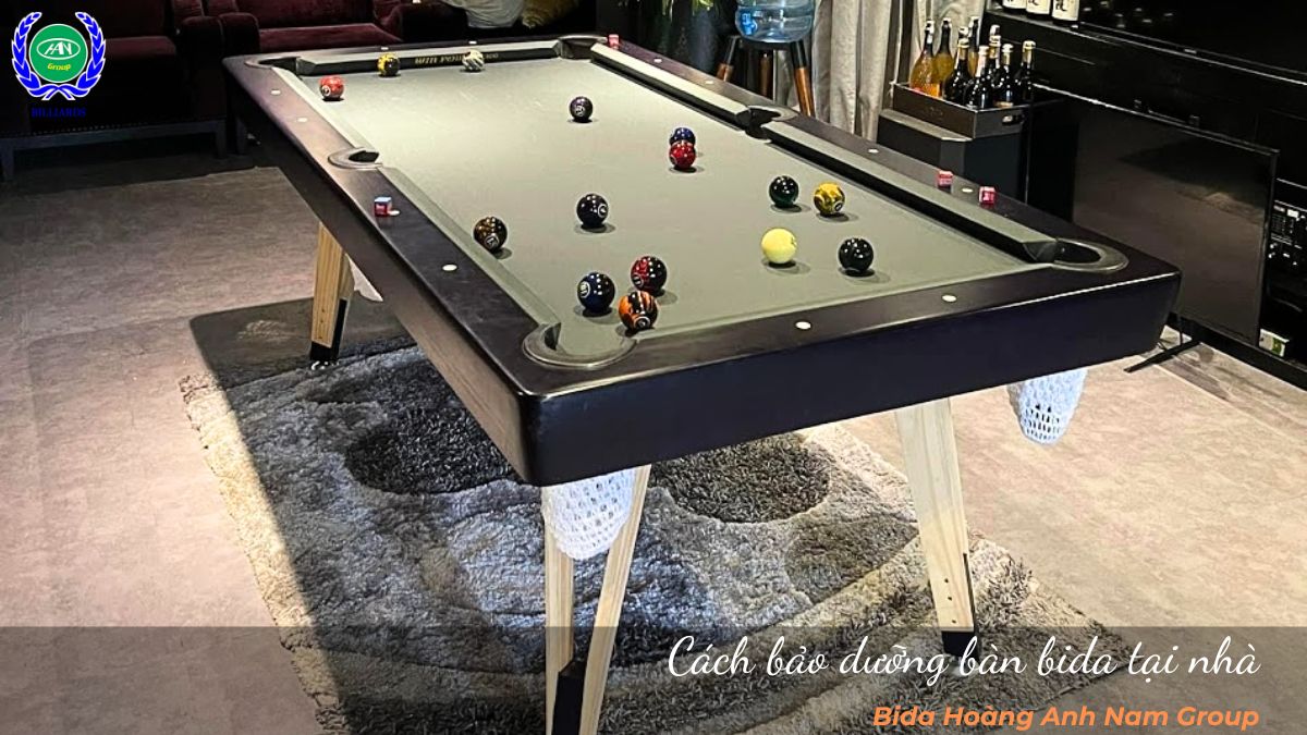 Cách bảo dưỡng bàn bida tại nhà 