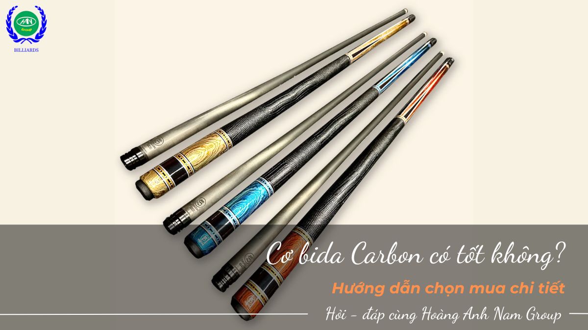Cơ bida Carbon có tốt không? Hướng dẫn chọn mua chi tiết
