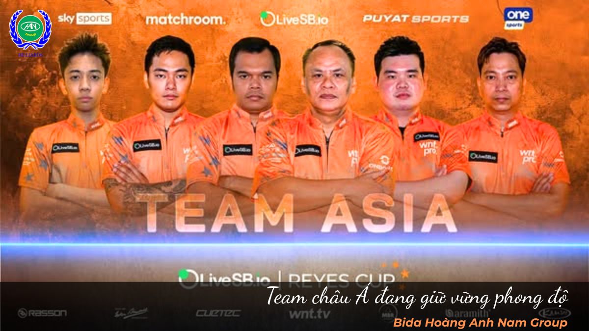 Team châu Á đang giữ vững phong độ