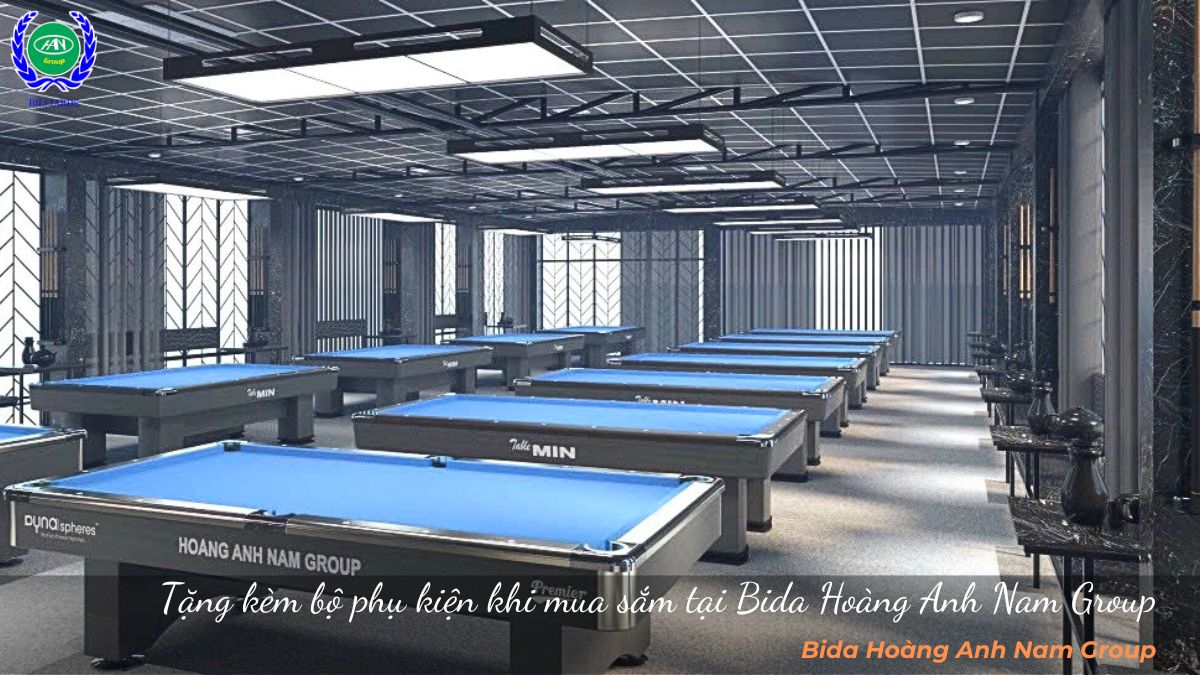 Tặng kèm bộ phụ kiện khi mua sắm tại Bida Hoàng Anh Nam Group