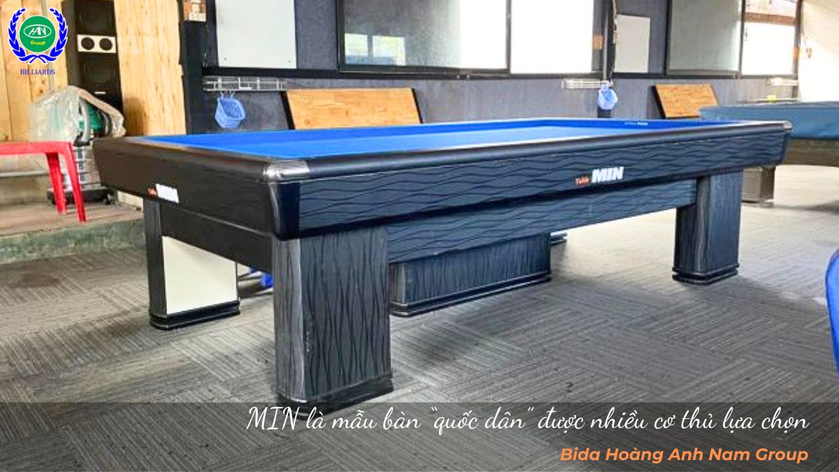 MIN là mẫu bàn “quốc dân” được nhiều cơ thủ lựa chọn 