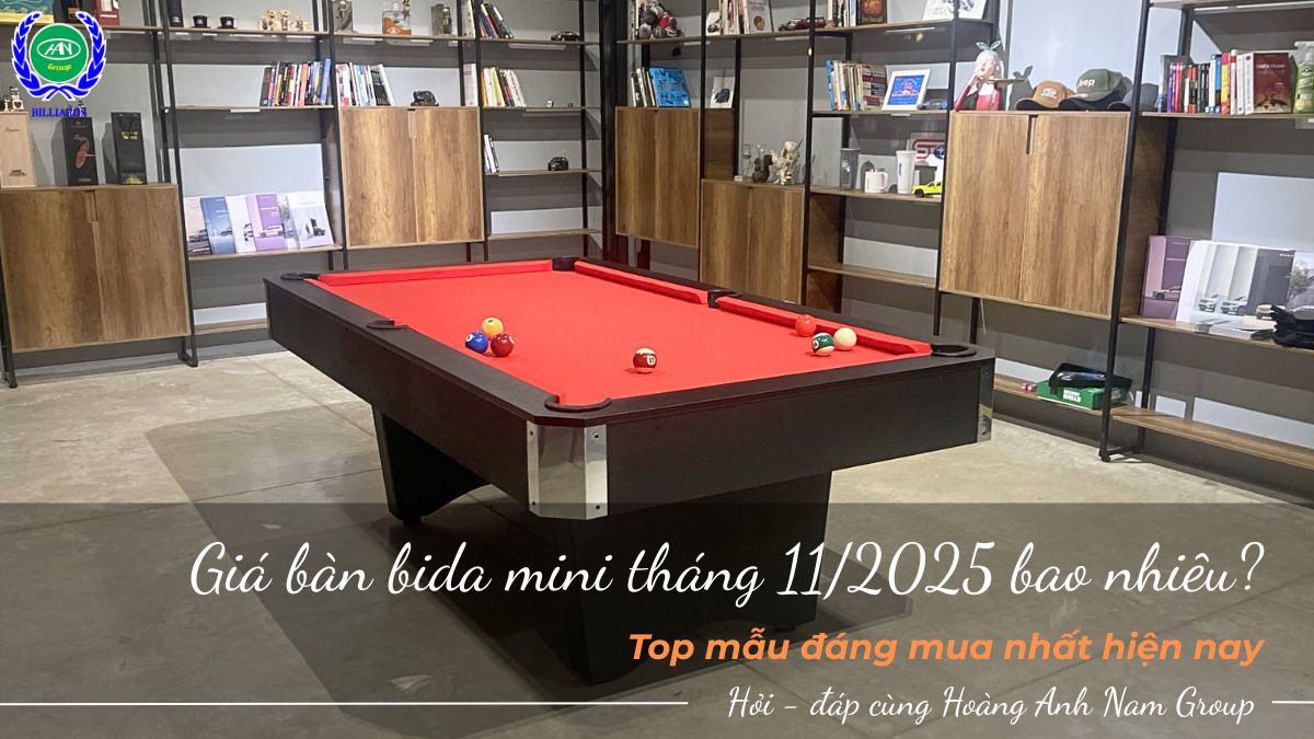 Giá bàn bida mini tháng 11/2025 bao nhiêu? Top mẫu đáng mua nhất hiện nay 