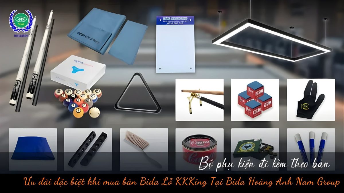 Ưu đãi đặc biệt khi mua bàn Bida Lỗ KKKing Tại Bida Hoàng Anh Nam Group