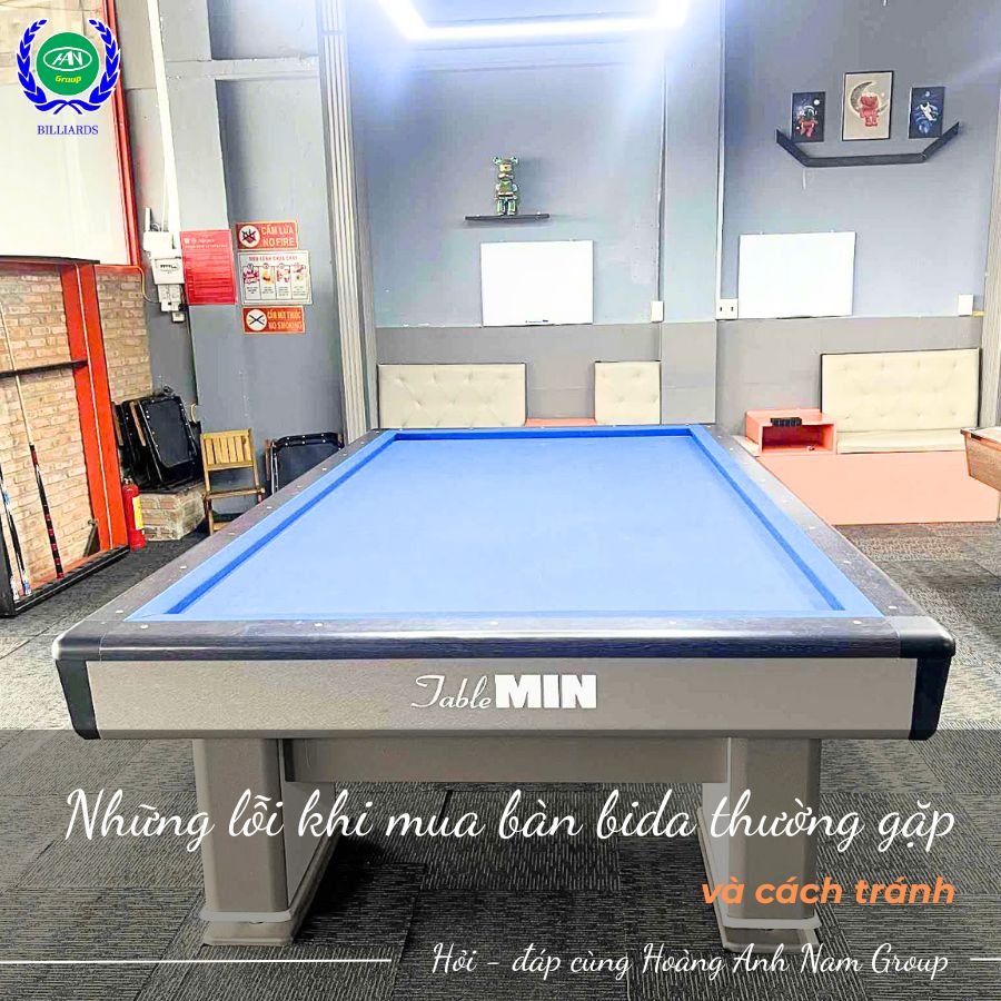 Những lỗi khi mua bàn bida thường gặp và cách tránh