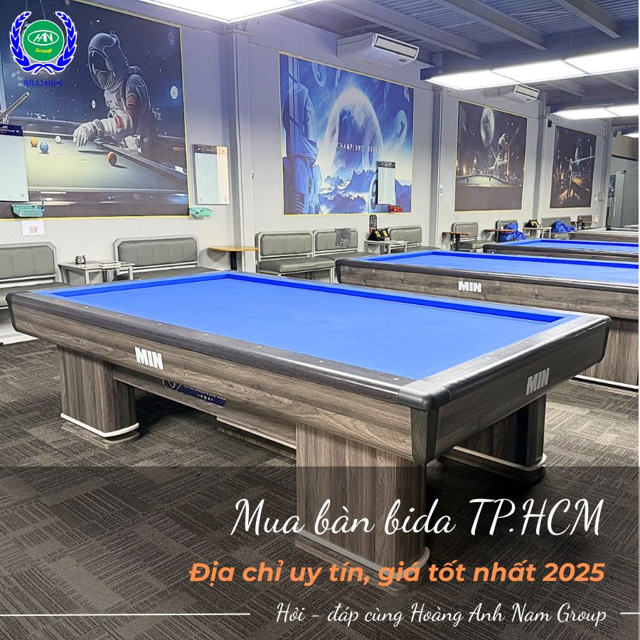 Mua bàn bida TP.HCM - Địa chỉ uy tín, giá tốt nhất 2025