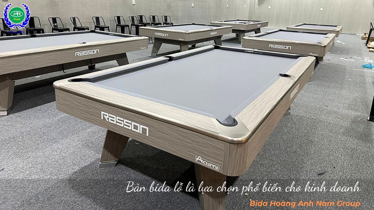 Bàn bida lỗ là lựa chọn phổ biến cho kinh doanh