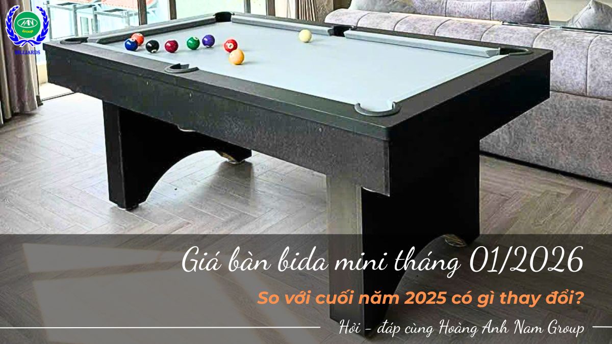 Giá bàn bida mini tháng 01/2026: So với cuối năm 2025 có gì thay đổi?