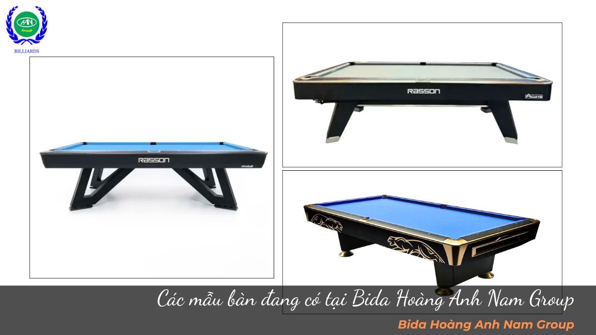 Các mẫu bàn đang có tại Bida Hoàng Anh Nam Group