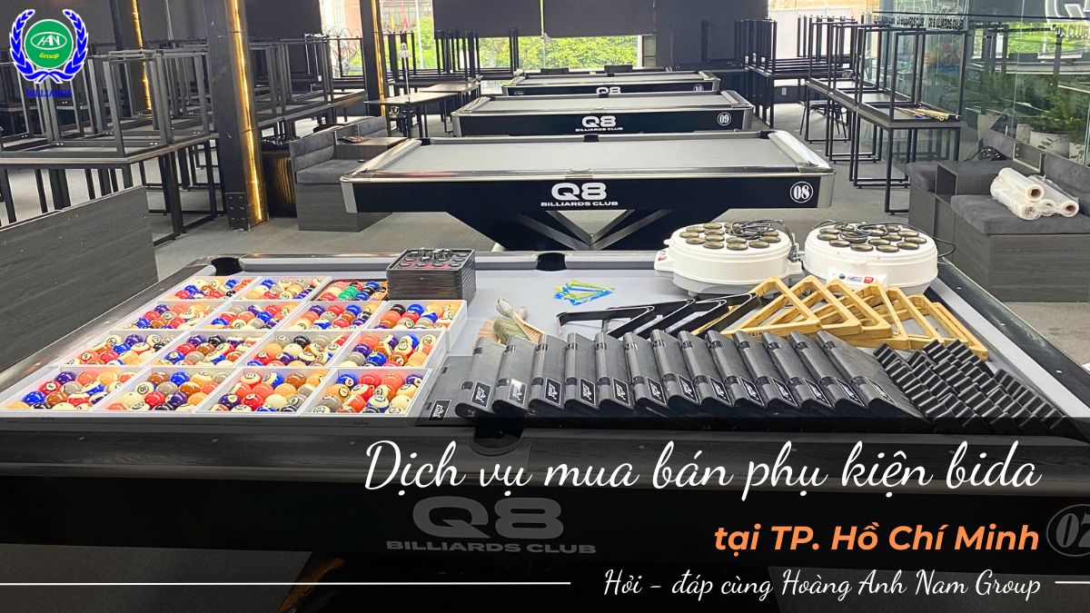 Dịch vụ mua bán phụ kiện bida tại TP. Hồ Chí Minh