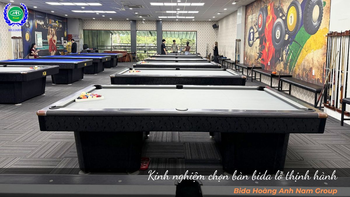 Kinh nghiệm chọn bàn bida lỗ thịnh hành
