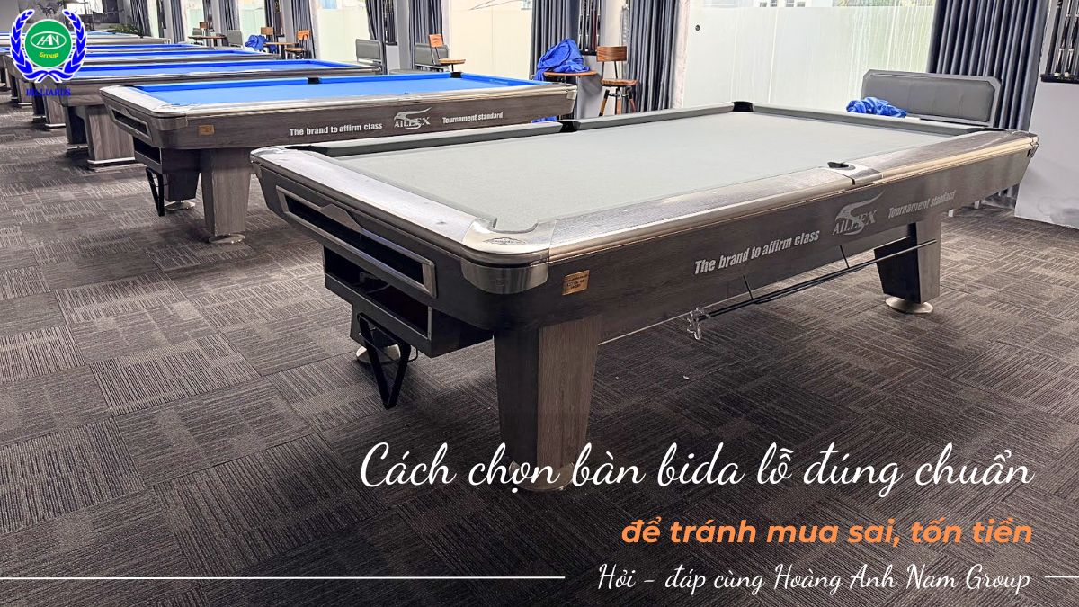 Cách chọn bàn bida lỗ đúng chuẩn để tránh mua sai, tốn tiền