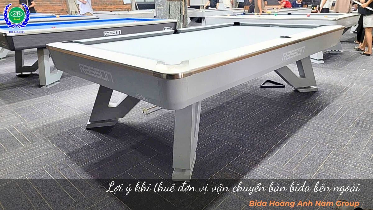 Lợi ý khi thuê đơn vị vận chuyển bàn bida bên ngoài