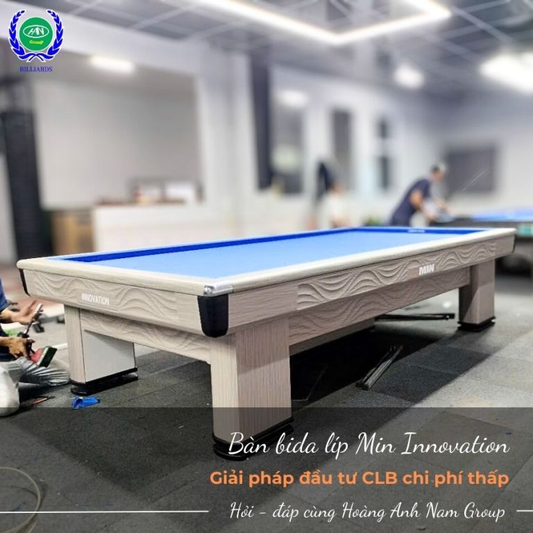 Giải Pháp Đầu Tư Bàn Bida Líp Min Innovation Cho CLB Chi Phí Thấp