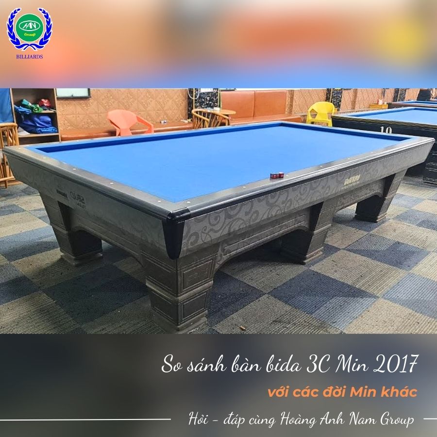 So sánh bàn bida 3C Min 2017 với các đời Min khác