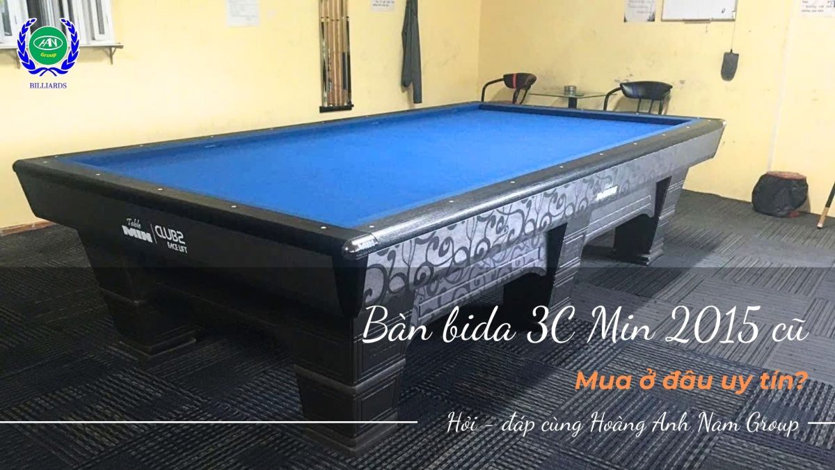Bàn bida 3C Min 2015 cũ