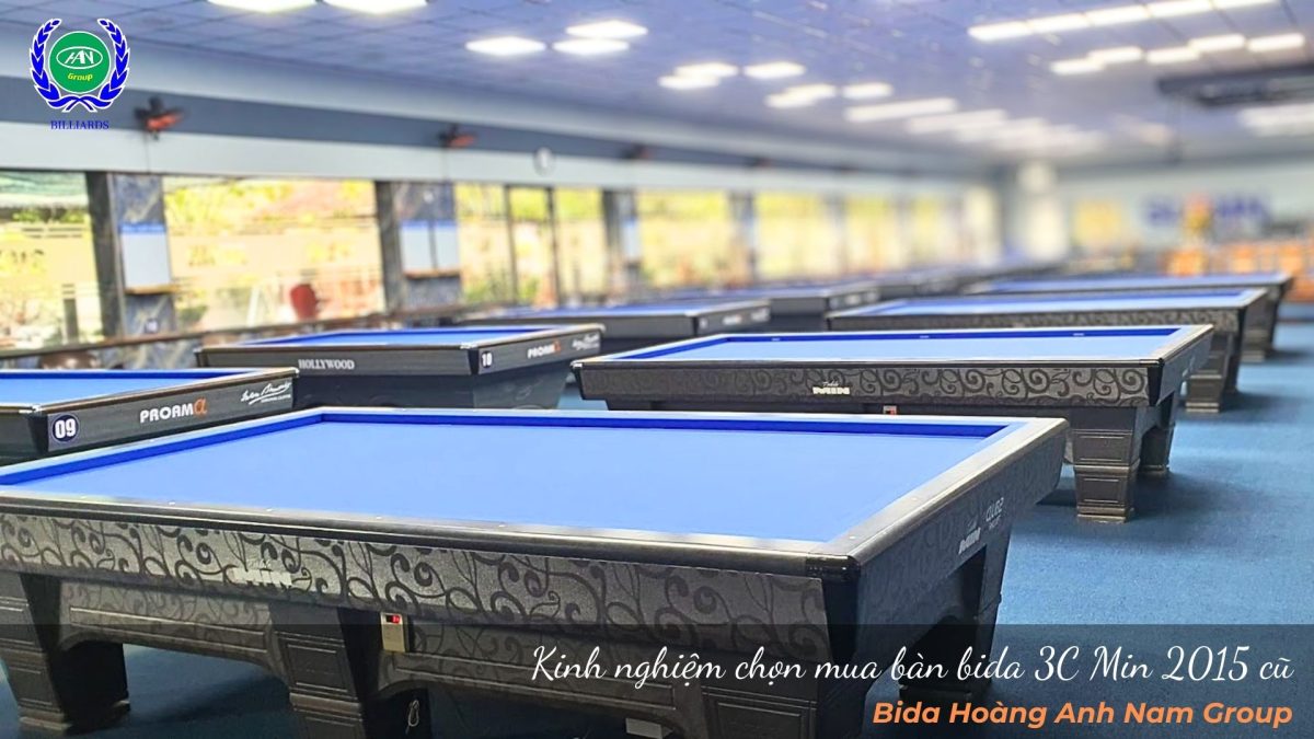 Kinh nghiệm chọn mua bàn bida 3C Min 2015 cũ