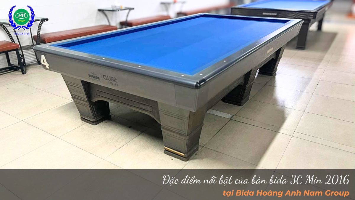 Đặc điểm nổi bật của bàn bida 3C Min 2016