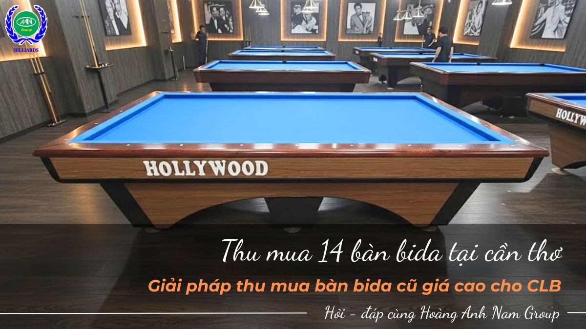 Thu mua 14 bàn bida tại cần thơ - Giải pháp thu mua bàn bida cũ giá cao cho CLB