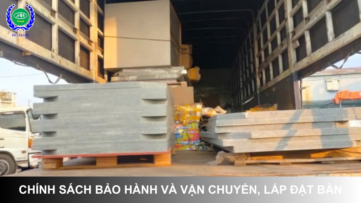 Chính sách bảo hành và vận chuyển lắp đặt bàn bida Royal Elite