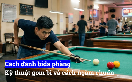 Cách đánh bida phăng kỹ thuật gom bi