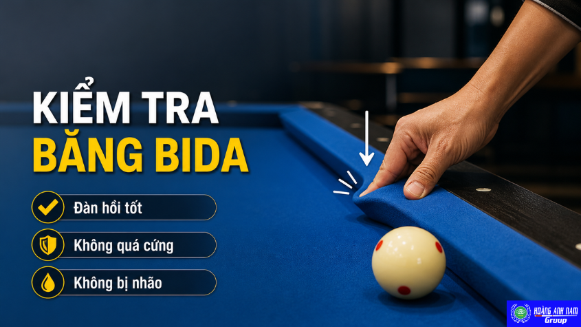 Minh họa thao tác kiểm tra độ đàn hồi băng bida trước khi mua bàn