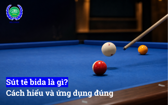 Sút tê bida là gì? Cách hiểu và ứng dụng đúng